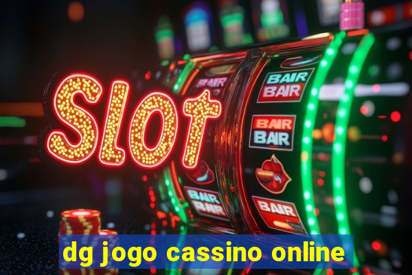 dg jogo cassino online